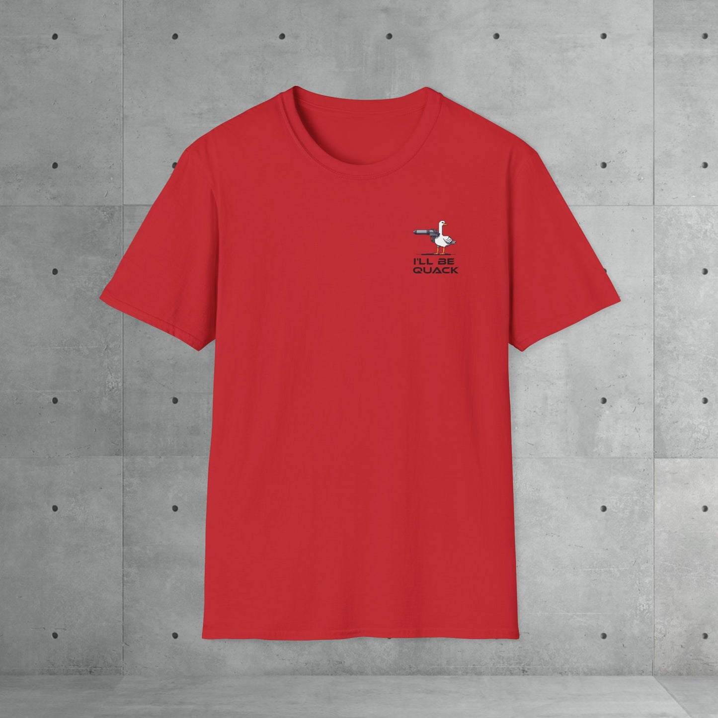 I'll be quack | Unisex T-Shirt