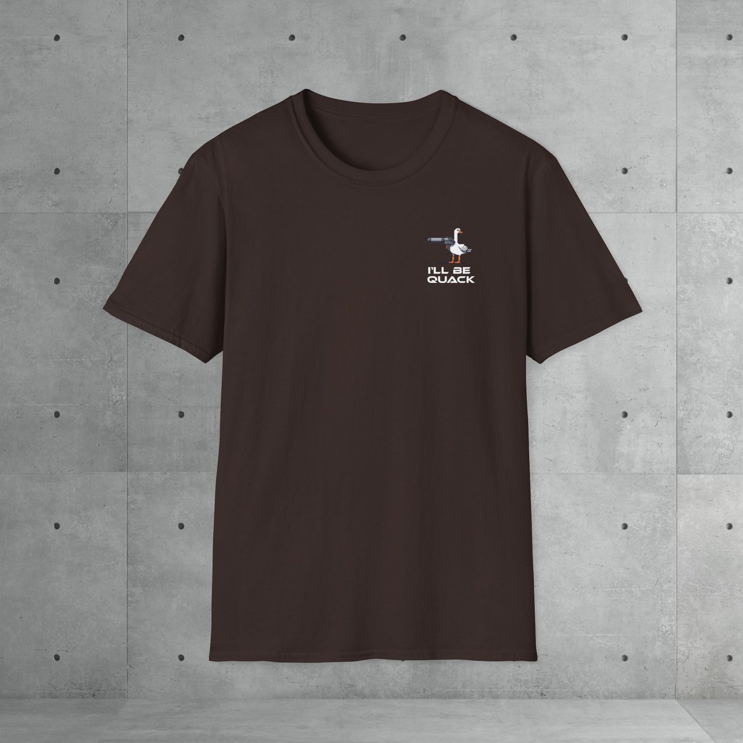 I'll be quack | Unisex T-Shirt
