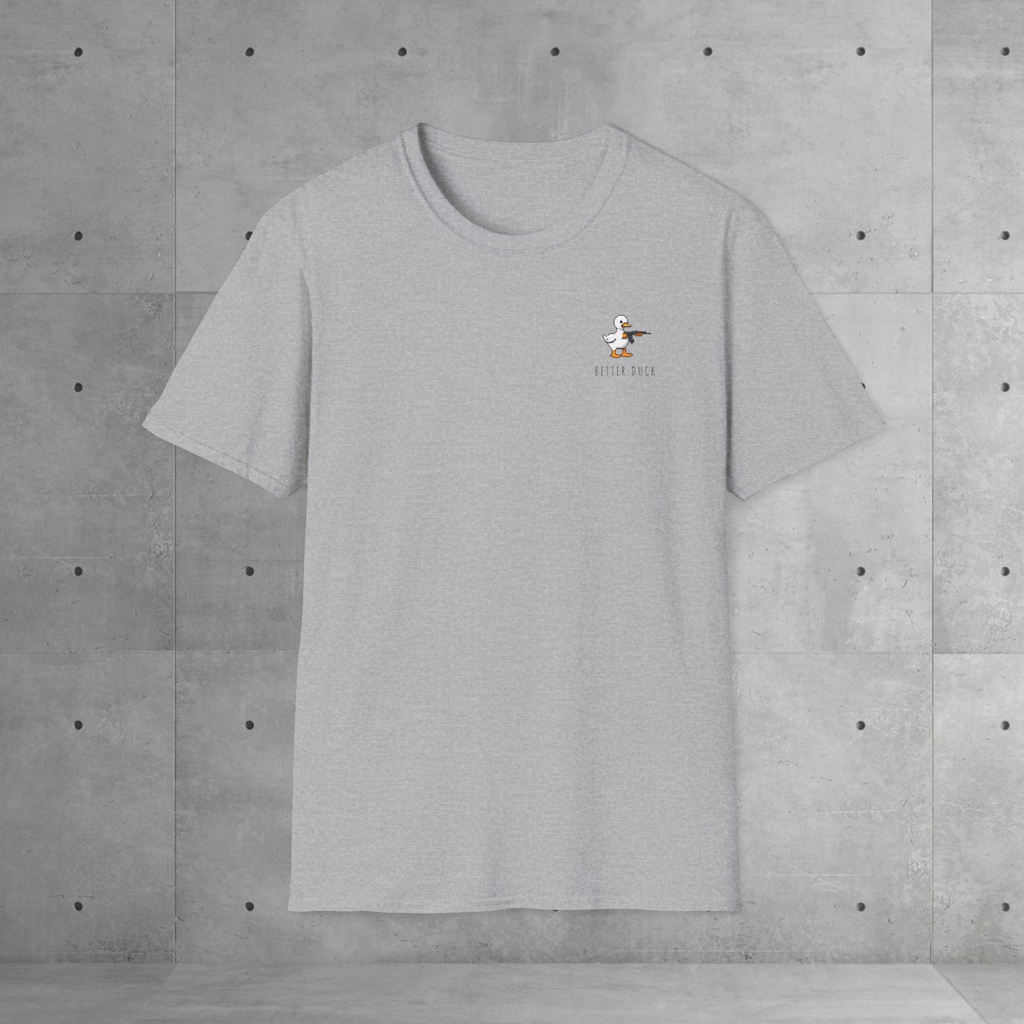 Better duck | Unisex T-Shirt