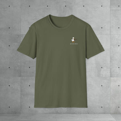 Better duck | Unisex T-Shirt