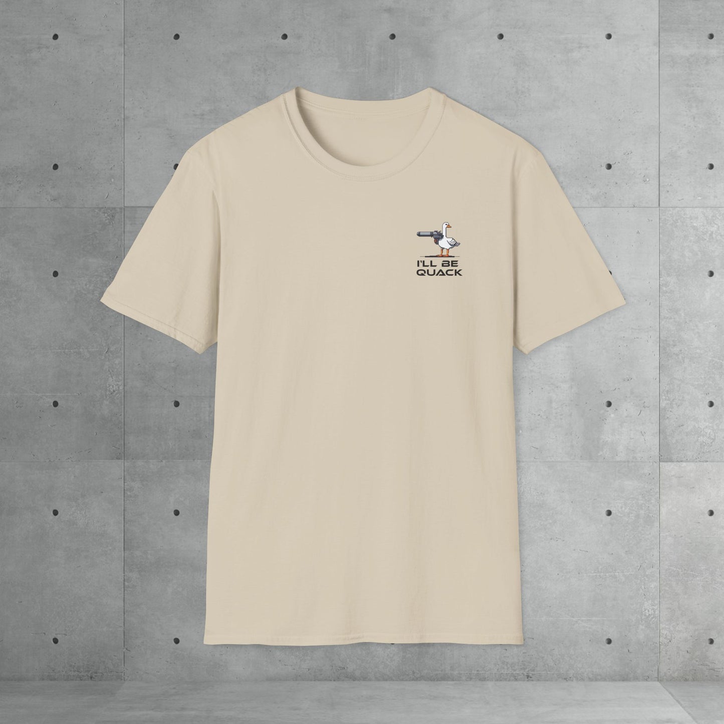 I'll be quack | Unisex T-Shirt