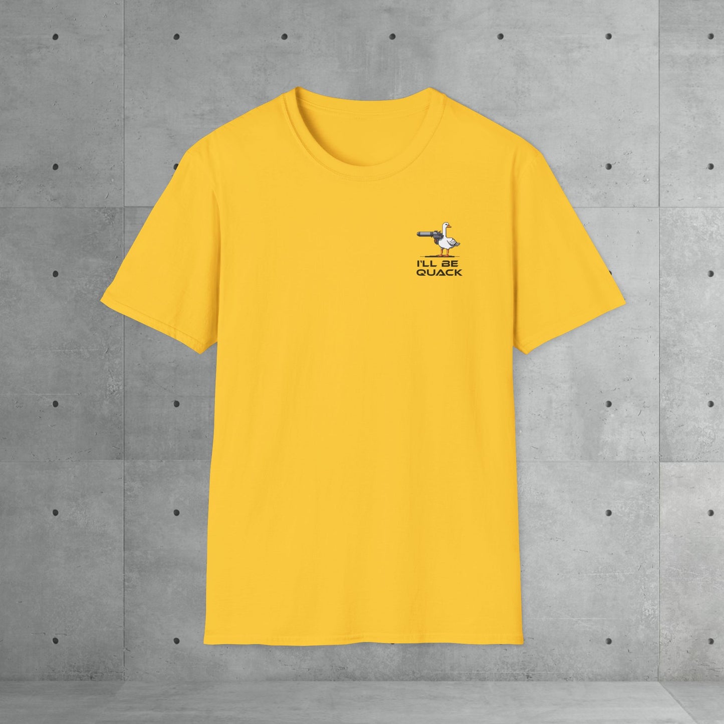 I'll be quack | Unisex T-Shirt