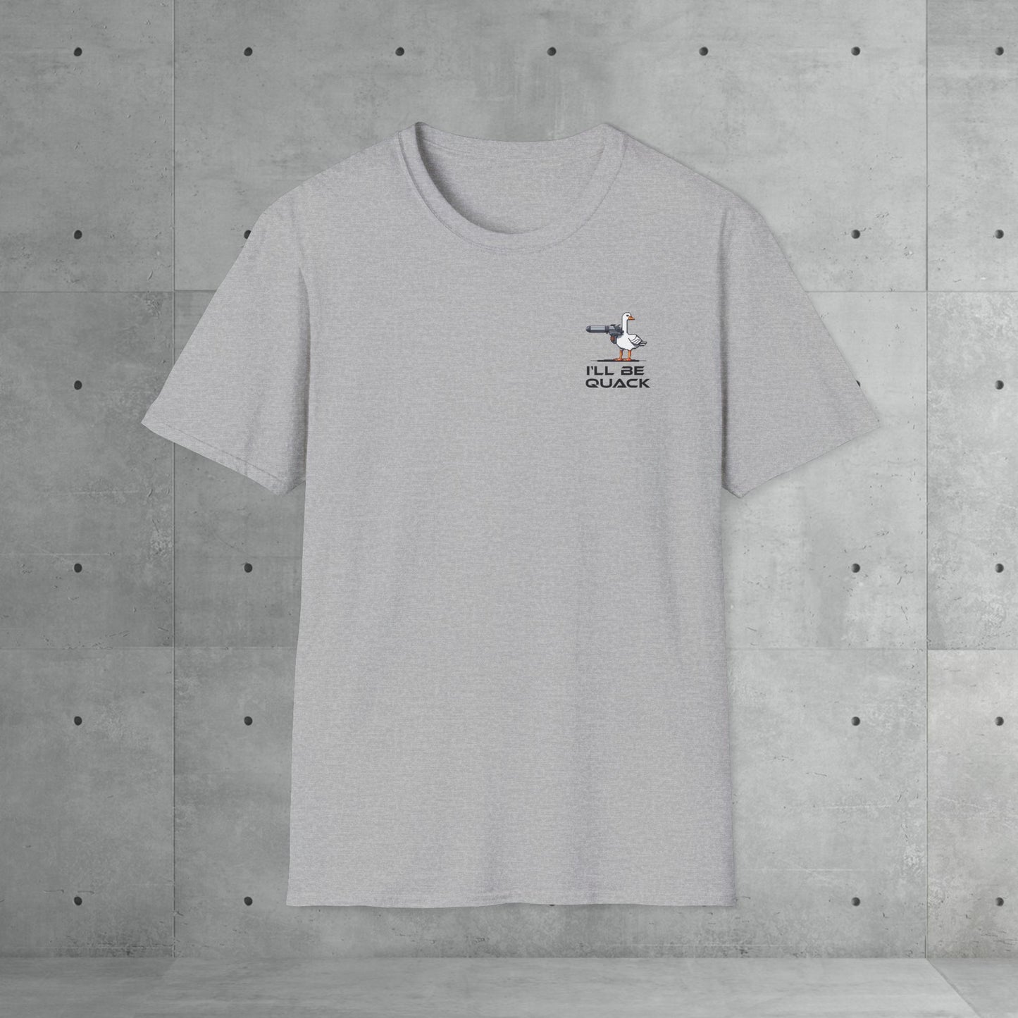 I'll be quack | Unisex T-Shirt
